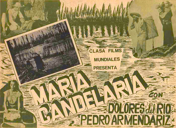María Candelaria (1943) se convirtió en una de las más célebres película dirigida por ”El Indio” Fernández