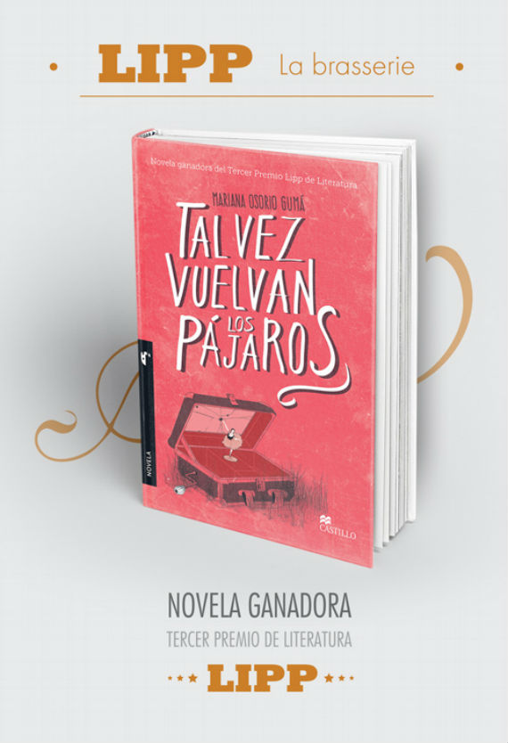 La novela ganó el Premio Lipp La Brasserie en 2013. Foto: Premio Lipp