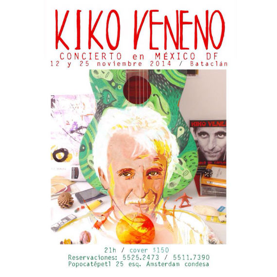 Al fin, Kiko Veneno en México. Foto: Especial