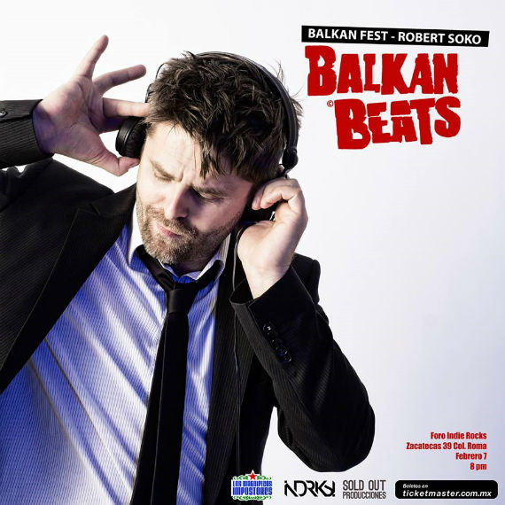 Abrirá el fuego el músico bosnio Robert Šoko, creador del concepto BalkanBeats. Foto: Especial