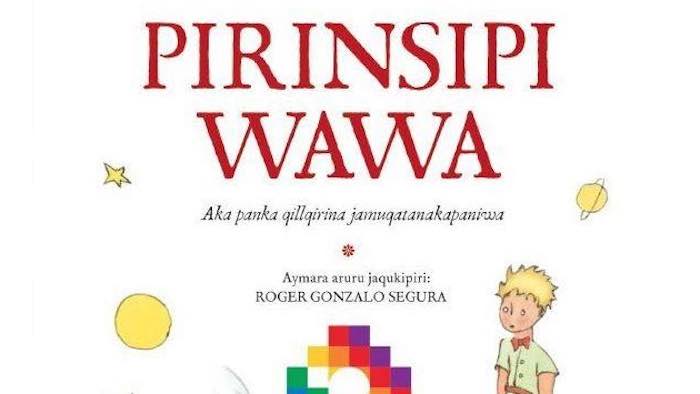 Bajo el título de “Pirinsipi wawa”, la traducción de esta novela universal corrió a cargo del profesor de quechua y aymara de la Pontificia Universidad Católica del Perú, Roger Gonzalo. Foto: Archivo Vanguardia.