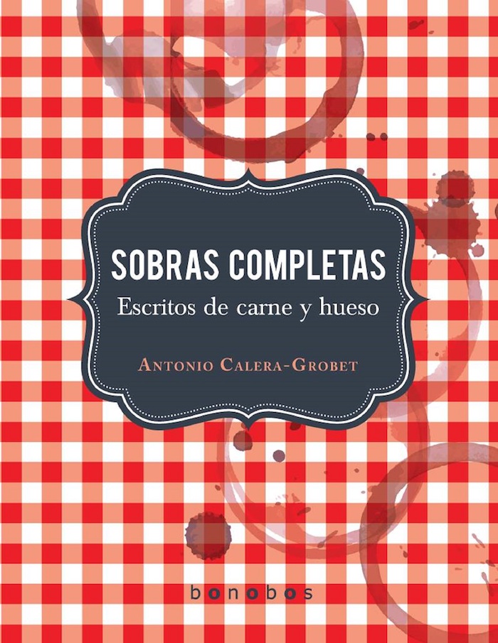 sobras-completas-antonio-calera-grobet-libro