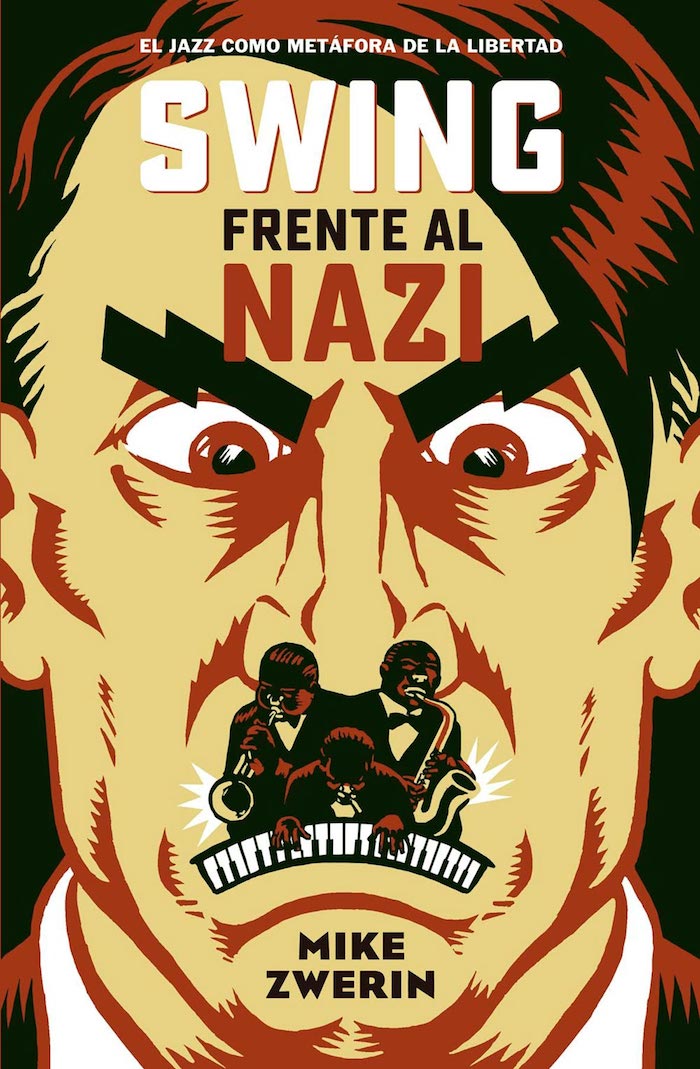 Portada del libro "Swing frente al nazi". Imagen: Especial/Yorokobu