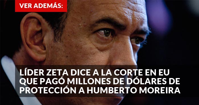 promo Moreira sobornos Zetas