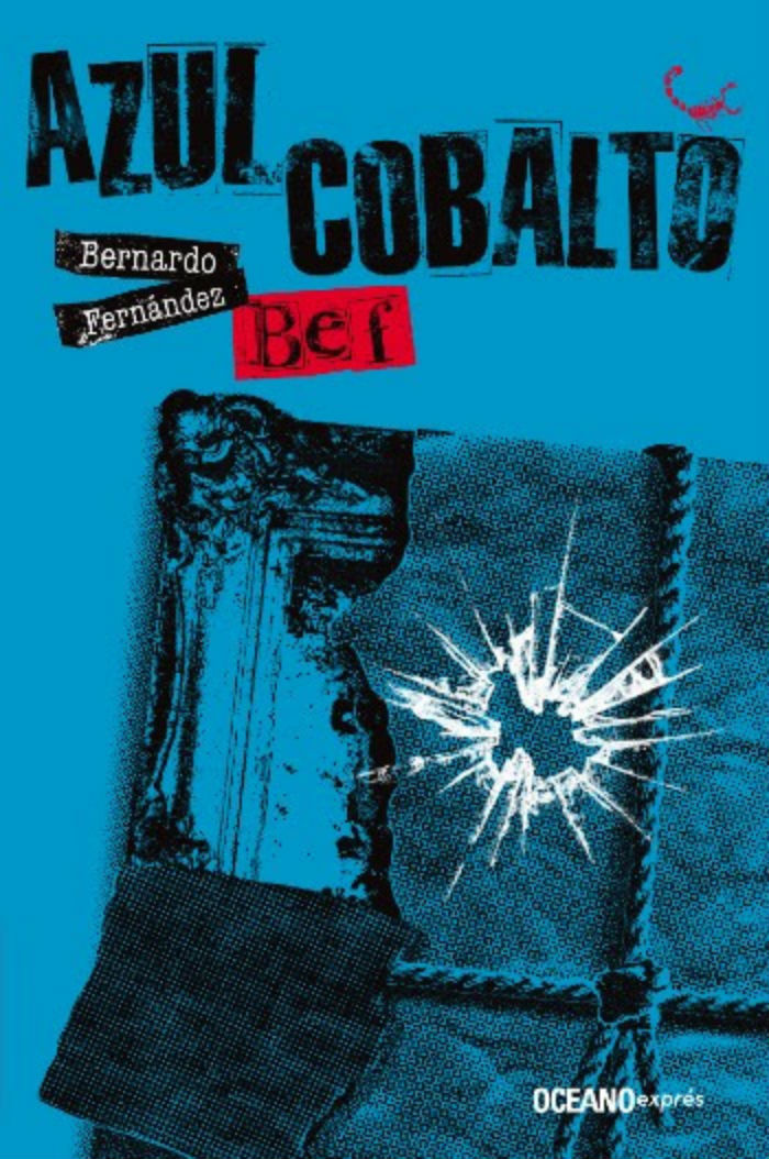 ADELANTO | “Azul cobalto”, de Bernardo Fernández BEF