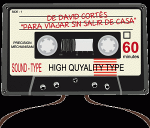 SOUNDTRACK: PLAYLIST DE DAVID CORTÉS "PARA VIAJAR SIN SALIR DE CASA"