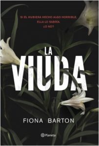 La viuda. Fiona Barton. Editorial Planeta