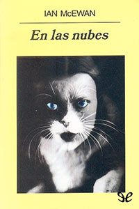 En las nubes. Ian McEwan. Anagrama.
