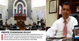 Empresarios y sociedad civil en SLP crean frente para hacer pagar a políticos por actos de corrupción