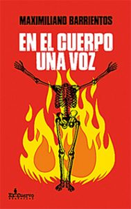 En el cuerpo una voz. Maximiliano Barrientos. Almadía
