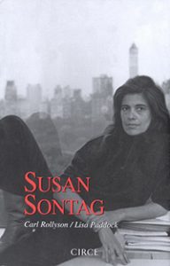 Susan Sontag. Carl Rollyson/Lisa Paddock. Circe.