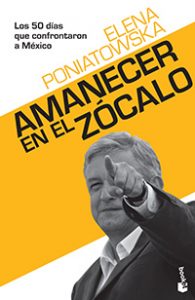 Amanecer en el Zócalo. Elena Poniatowska. Booket.