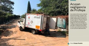 Un pueblo de Chiapas se pone en pie de guerra contra planta de residuos peligrosos... y Profepa