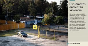 El asesinato de Aideé Mendoza, de 18 años, no sorprende en el CCH: allí se vive con violencia a diario