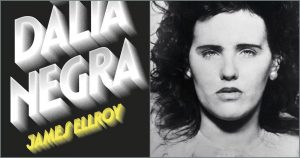 La dalia negra es la primera parte de la saga que su autor llamó “Cuarteto de los Ángeles” y que reconstruye, con ficción, algunos de los crímenes más célebres de la ciudad. Fotos: Especial