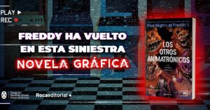 Five Nights At Freddy's regresa con una nueva novela gráfica: Los otros animatrónicos