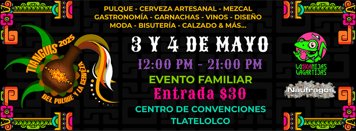 Tianguis Del Pulque Y La Cerveza 2025