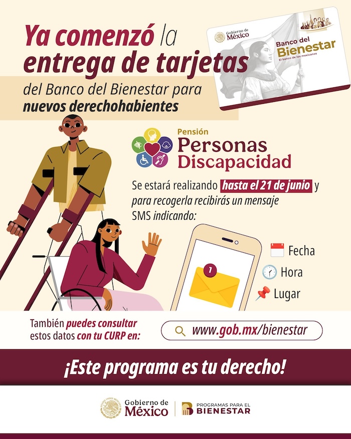 La Secretaría de Bienestar inició con la entrega de tarjetas bancarias para las y los nuevos beneficiarios de la Pensión para Personas con Discapacidad.