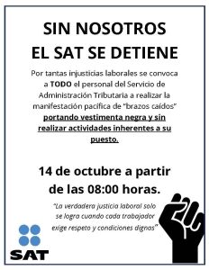 La convocatoria de los trabajadores del SAT para el "paro nacional" a través de una protesta pacífica de "brazos caídos".
