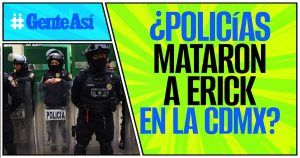 Gente Así. Policías de la Ciudad de México.