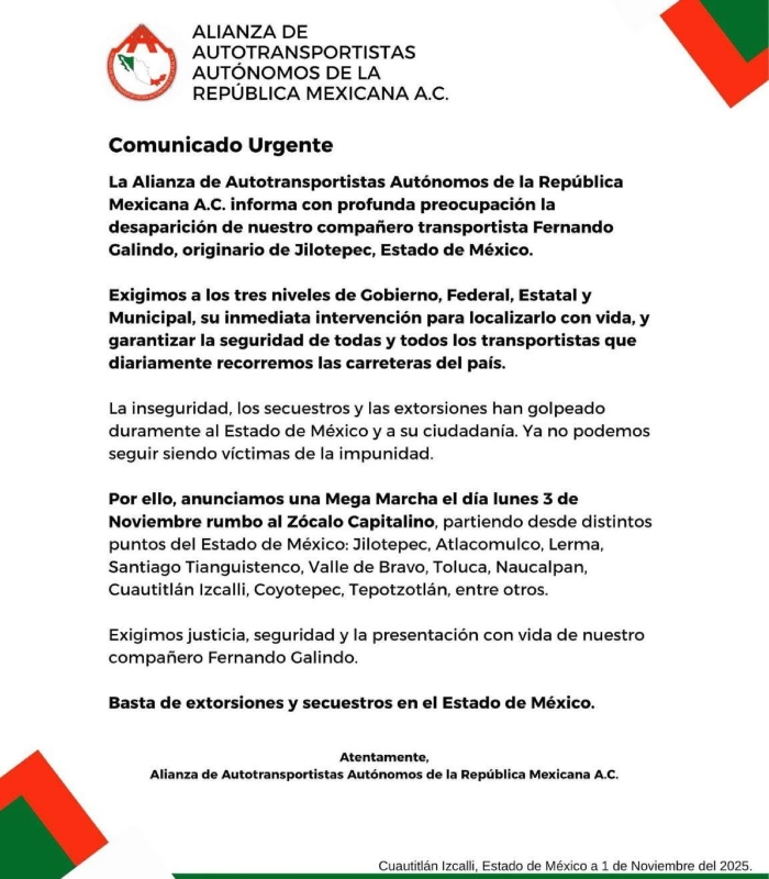 La Alianza de Autotransportistas Autónomos de la República Mexicana A.C denunció el día de ayer la desaparición de uno de sus miembros, Fernando Galindo.