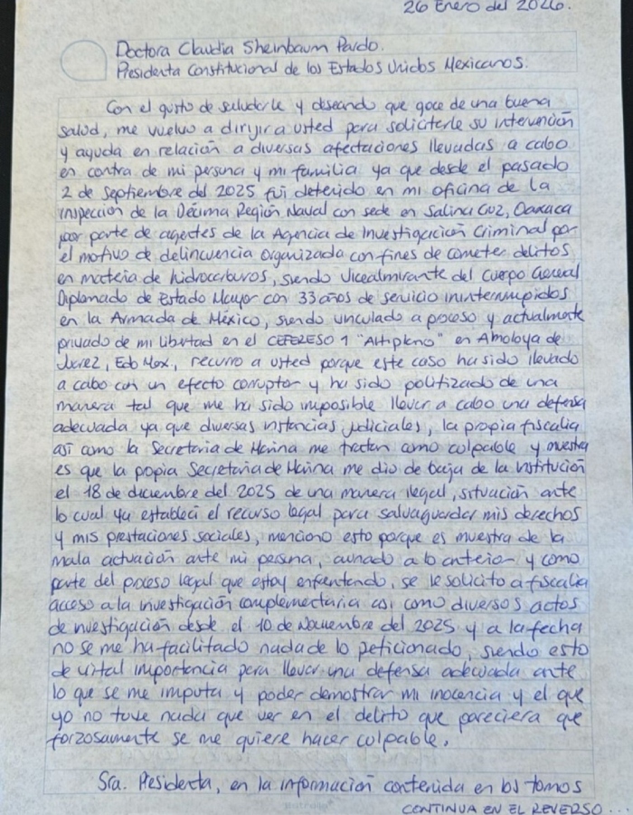 El vicealmirante Manuel Roberto Farías Laguna, acusado de huachicol, envió una carta a la Presidenta Claudia Sheinbaum y solicitó su ayuda.